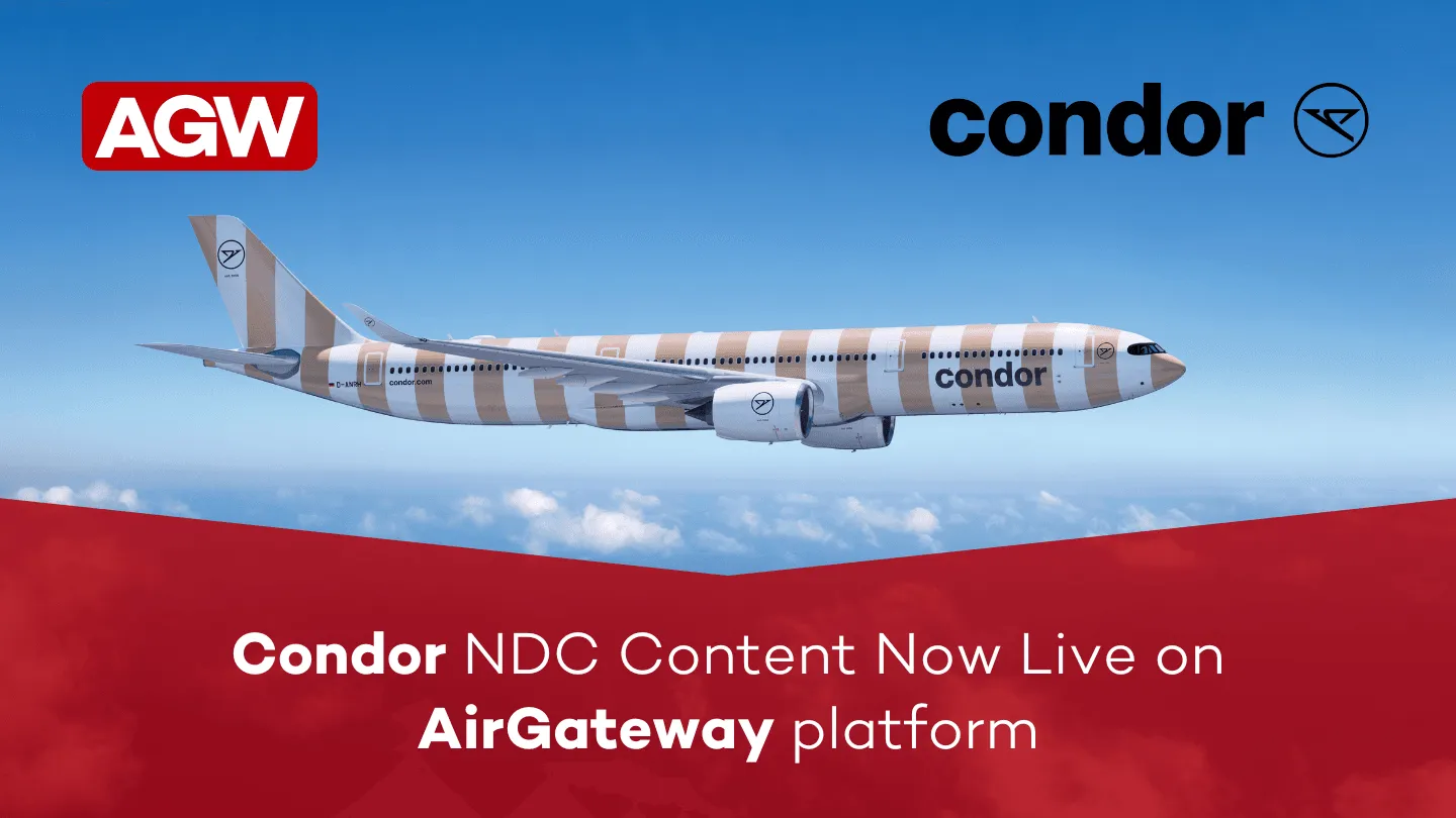 Condor NDC Content Integrated into AirGateway, Expanding Leisure Travel Options Across Europe and Beyond