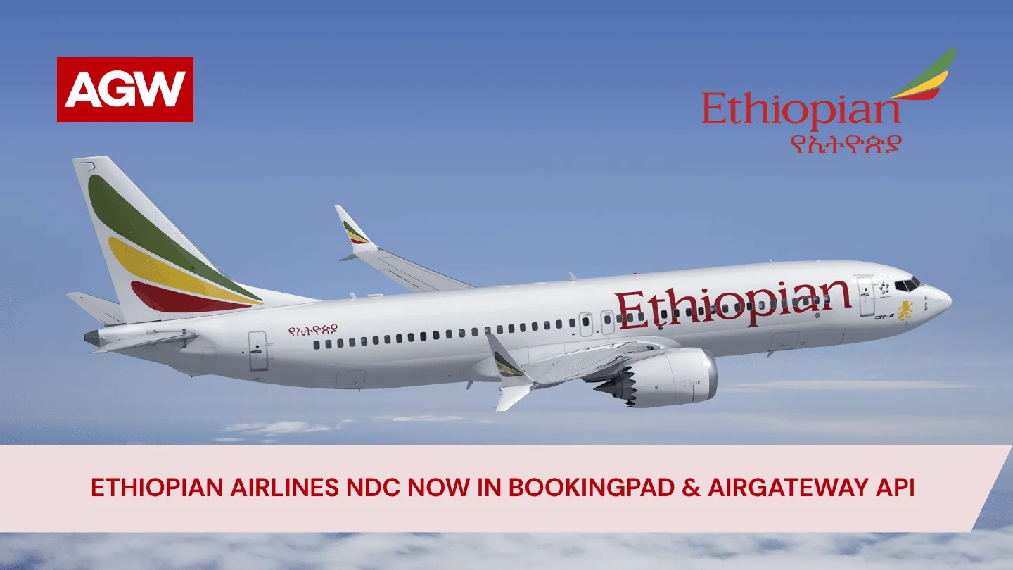 Ethiopian Airlines Strengthens Global NDC Connectivity Through AirGateway