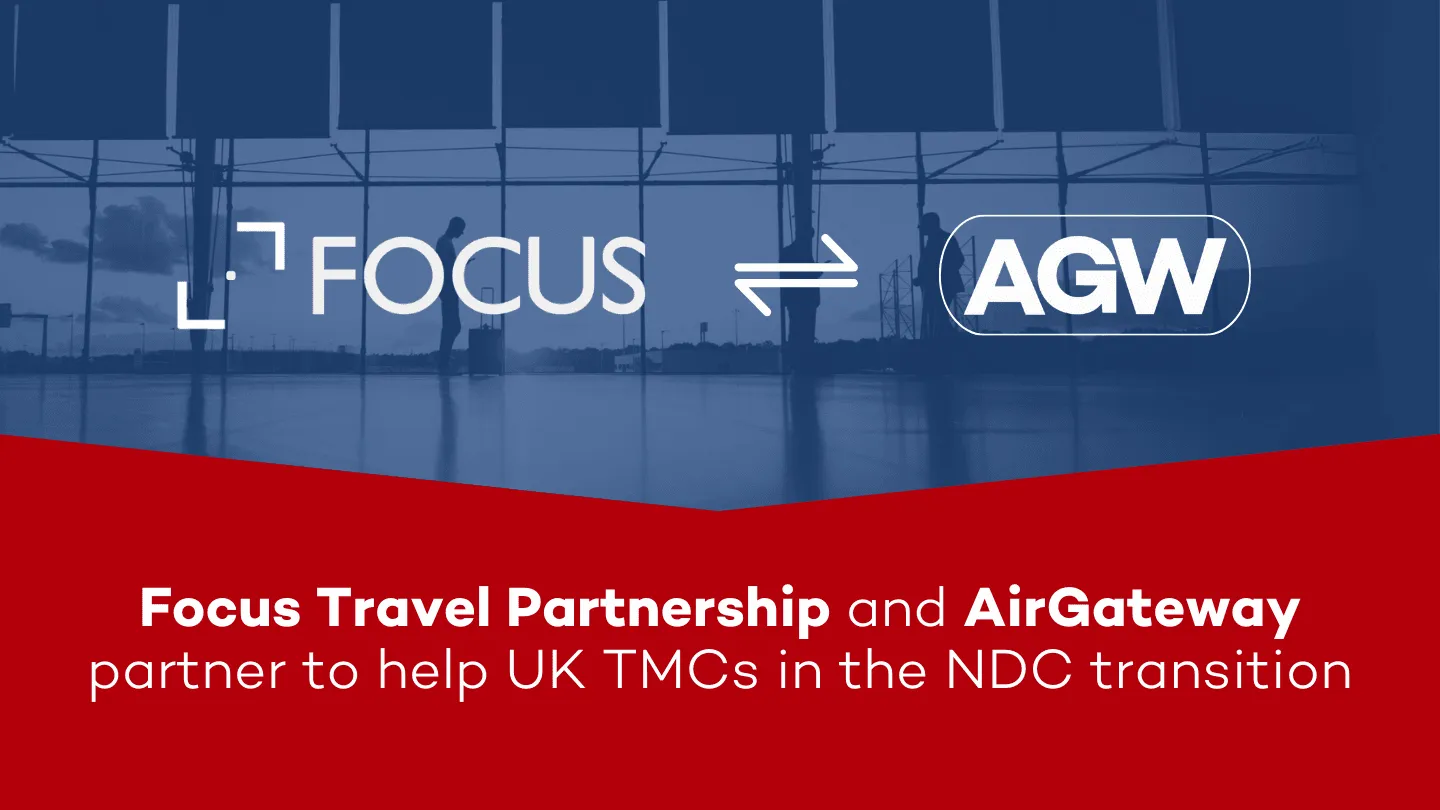 Focus Strengthens Tech Offering with AirGateway NDC Content Agreement