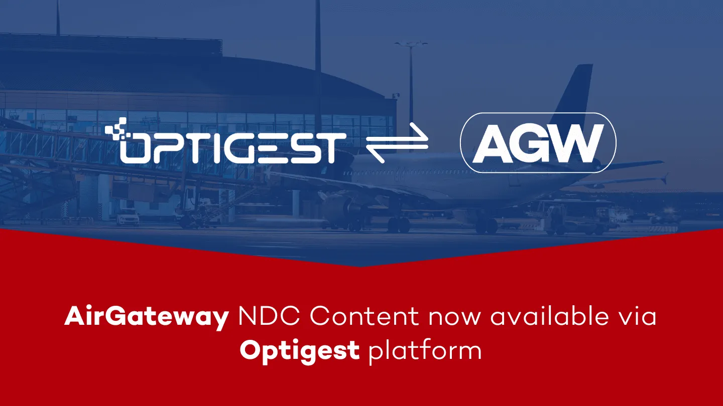 Bring your NDC and low-cost content via AirGateway to Optigest