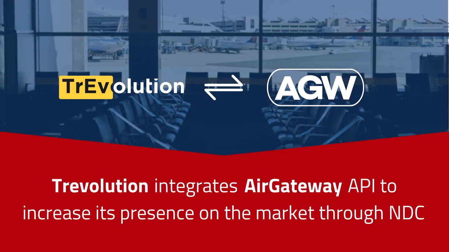 Trevolution Group integrates AirGateway API to increase its presence on the market through NDC