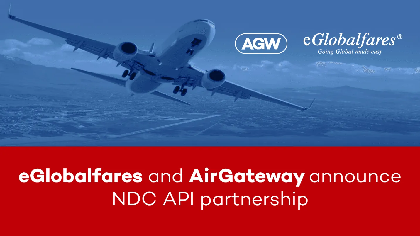 eGlobalfares and AirGateway announce NDC integration partnership